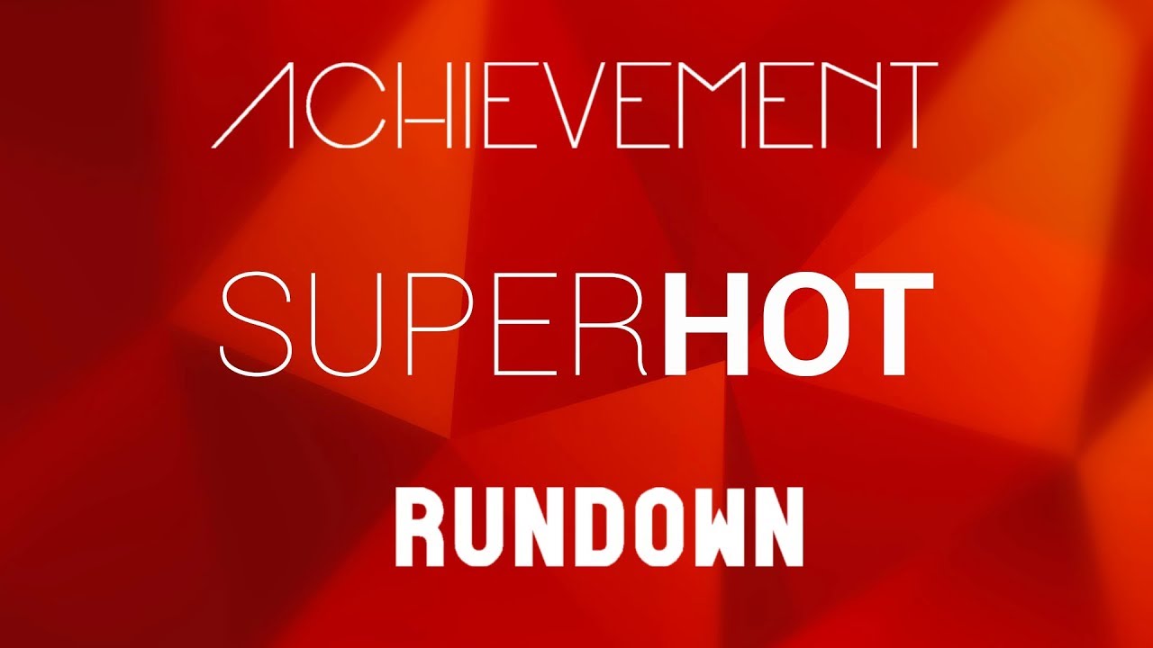 superhot achievements superhot achievements