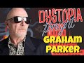 Capture de la vidéo Graham Parker On Dystopia Tonight Ep 189