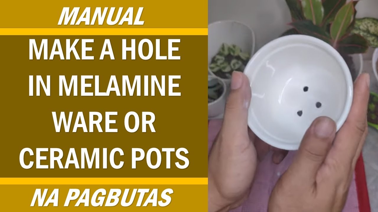 Paano magbutas sa melamine o ceramic wares/ How to create hole in