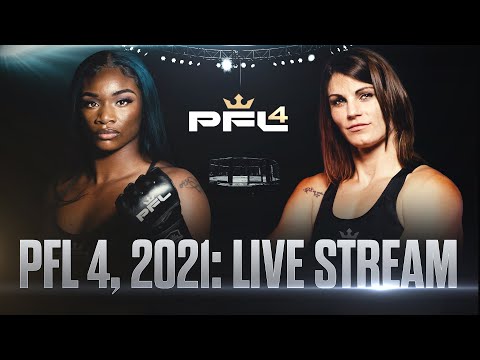 PFL 4, 2021: Live Stream