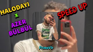 HaloDayı & Azer Bülbül - Aman Güzel Yavaş Yürü (Speed Up)