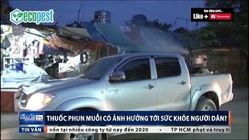 🔴 Phun THUỐC DIỆT MUỖI dập DỊCH SỐT XUẤT HUYẾT có ảnh hưởng tới sức khoẻ của người dân?😘❤️💯