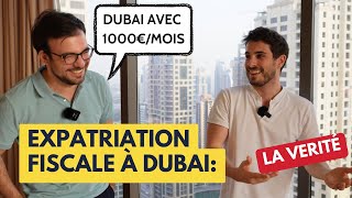EXPATRIATION FISCALE A DUBAI : Ce qu