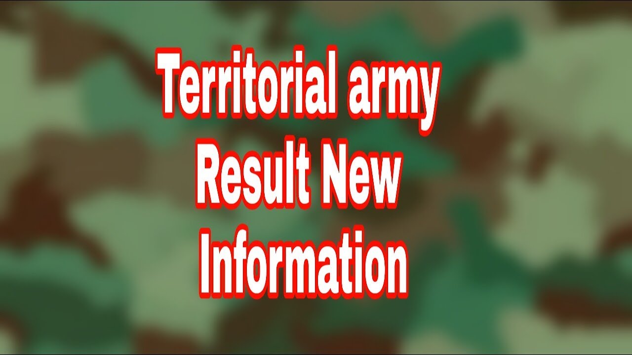 Territorial army Result Information