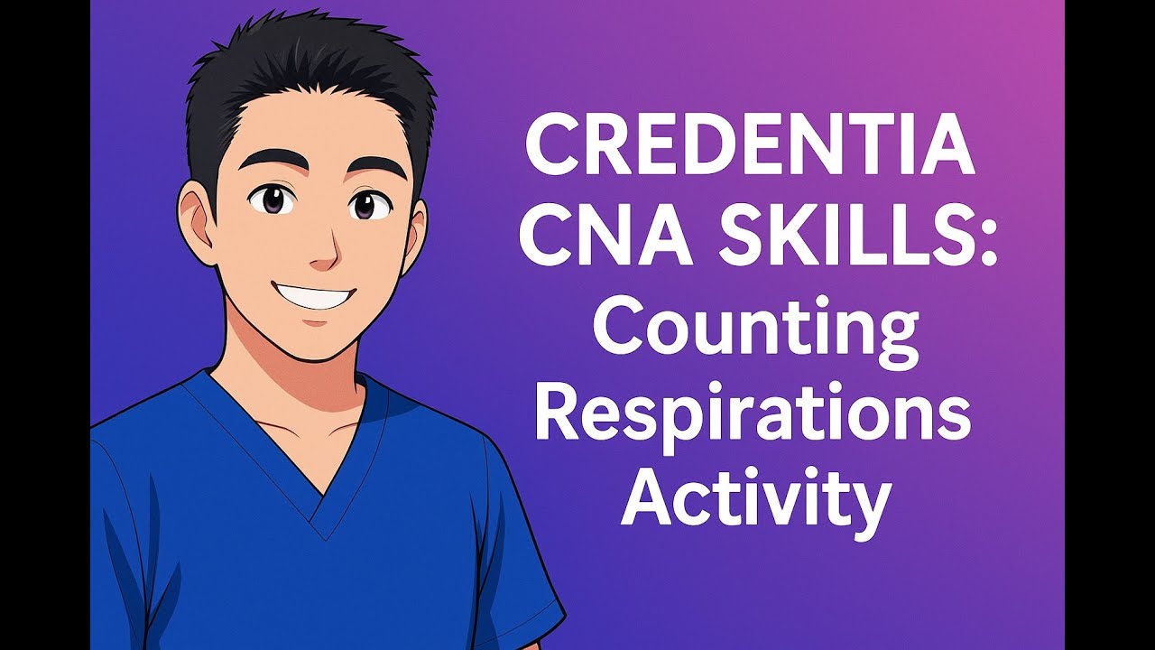 Credentia CNA Skills: Counting Respirations Activity - YouTube