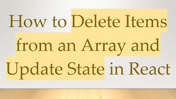 How to Delete Items from an Array and Update State in React
