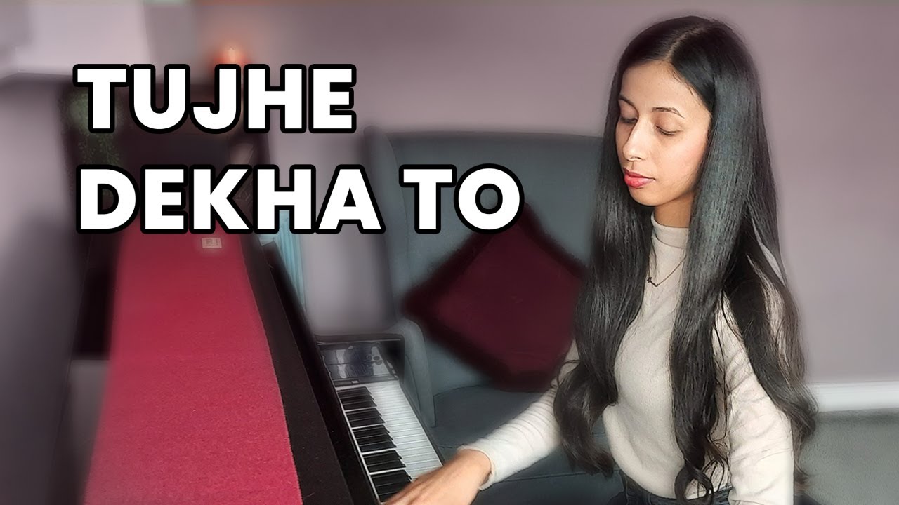 Tujhe Dekha To Ye Jana Sanam piano cover | Anu Ghataore