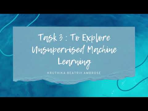 Unsupervised Machine Learning Task || Data Science Internship