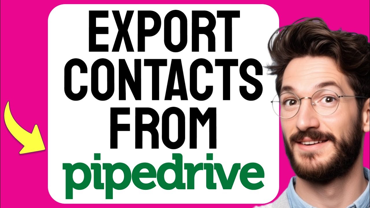 How to EXPORT Contacts from Pipedrive (Step by Step) - YouTube