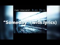 Cary Heuchert - “Someday” (with lyrics)