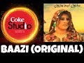 SIR DI BAAZI | ORIGINAL PUNJABI/SIRAIKI SONG VIDEO | COKE STUDIO SEASON 10