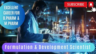 How to Make a Career in Formulation & Development after B. Pharma or M. Pharma