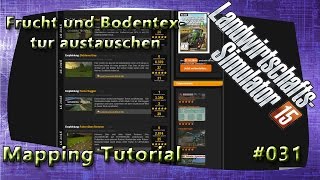 LS15 Giants Editor Map Tutorial #031 Frucht und Bodentextur austauschen