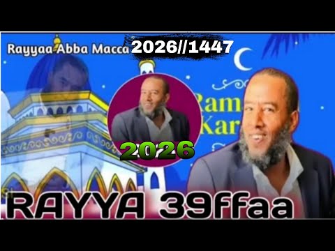 Raayyaa Abbaa Maccaa Manzumaa Remix Hariya 2026 