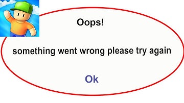 Fix Stumble Guys App Oops Something Went Wrong Error | Fix Stumble Guys went wrong error |PSA 24