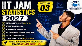 Lecture 03 | IIT JAM 2027 | Probability Space & Inequalities-Boole, Bonferroni, Inclusion-Exclusion