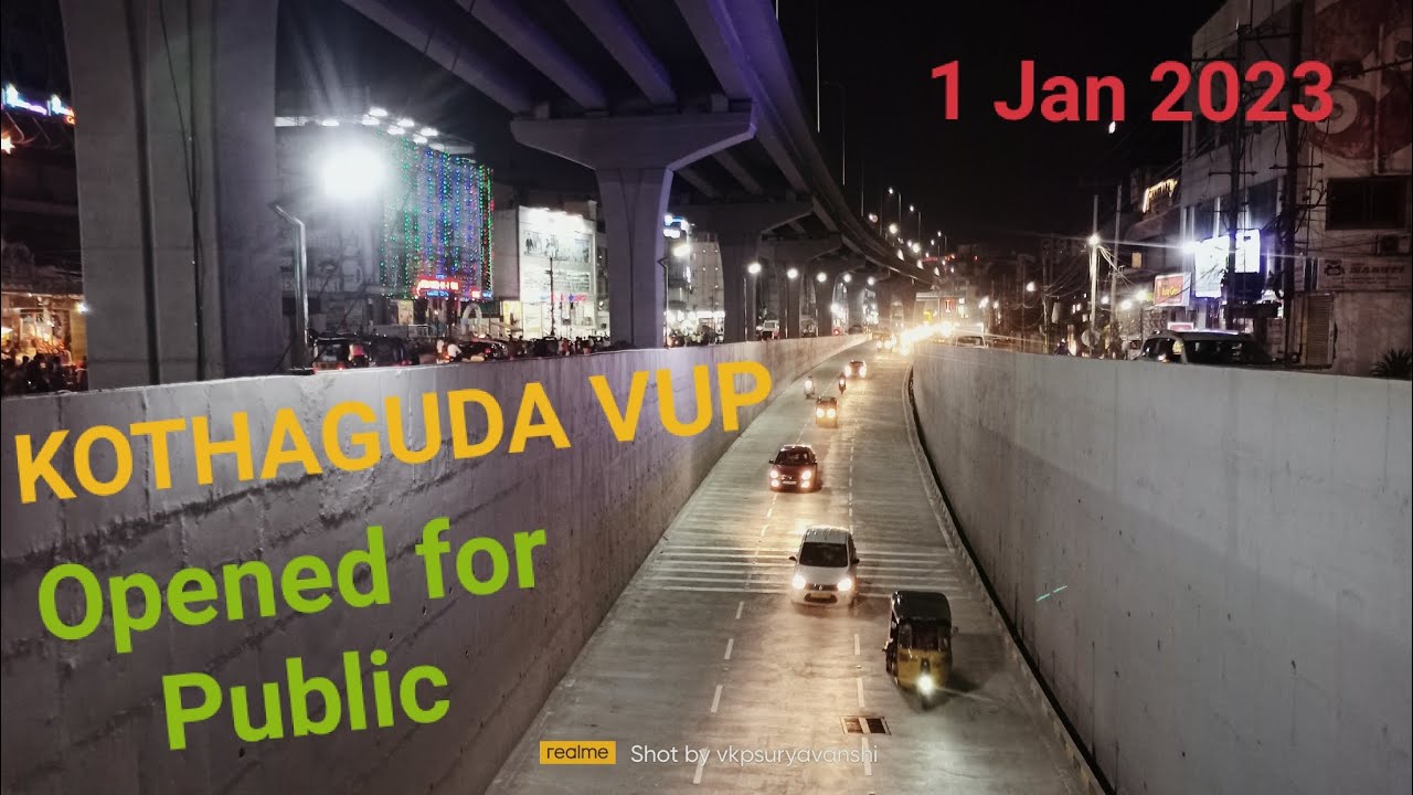 Kothaguda Vehicular #underpass ll Opened for #hyderabad Public ll #2023 ...
