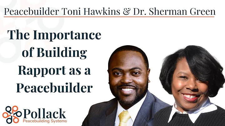 The Importance of Building Rapport as a Peacebuild...