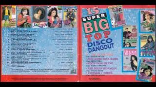 15 Super Big Top Disco Dangdut 80-90an High Quality Audio