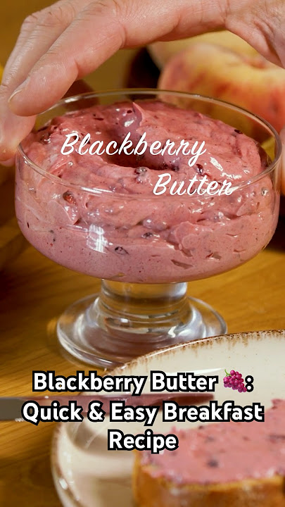 Blackberry Butter 🍇: Quick & Easy Breakfast Recipe | Home Cooking TV