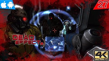 Dead Effect 2 DLC Chapter 27 (READY TO BLOW) Gameplay Walkthrough [HINDI]