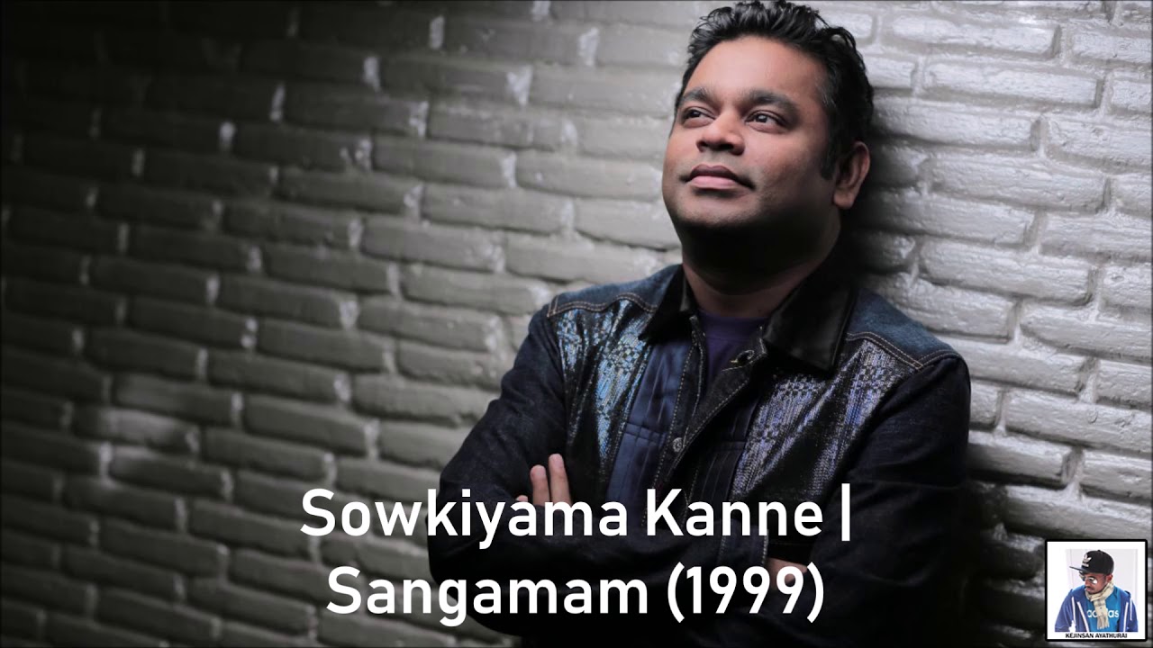 Sowkiyama Kanne  Sangamam 1999  AR Rahman HD