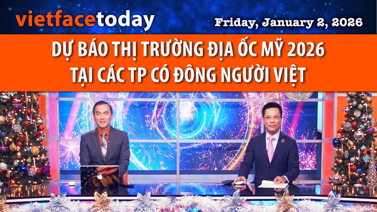 VF Today | DỰ BÁO THỊ TRƯỜNG ĐỊA ỐC MỸ 2026 TẠI CÁC TP CÓ ĐÔNG NGƯỜI VIỆT | 01/02/26
