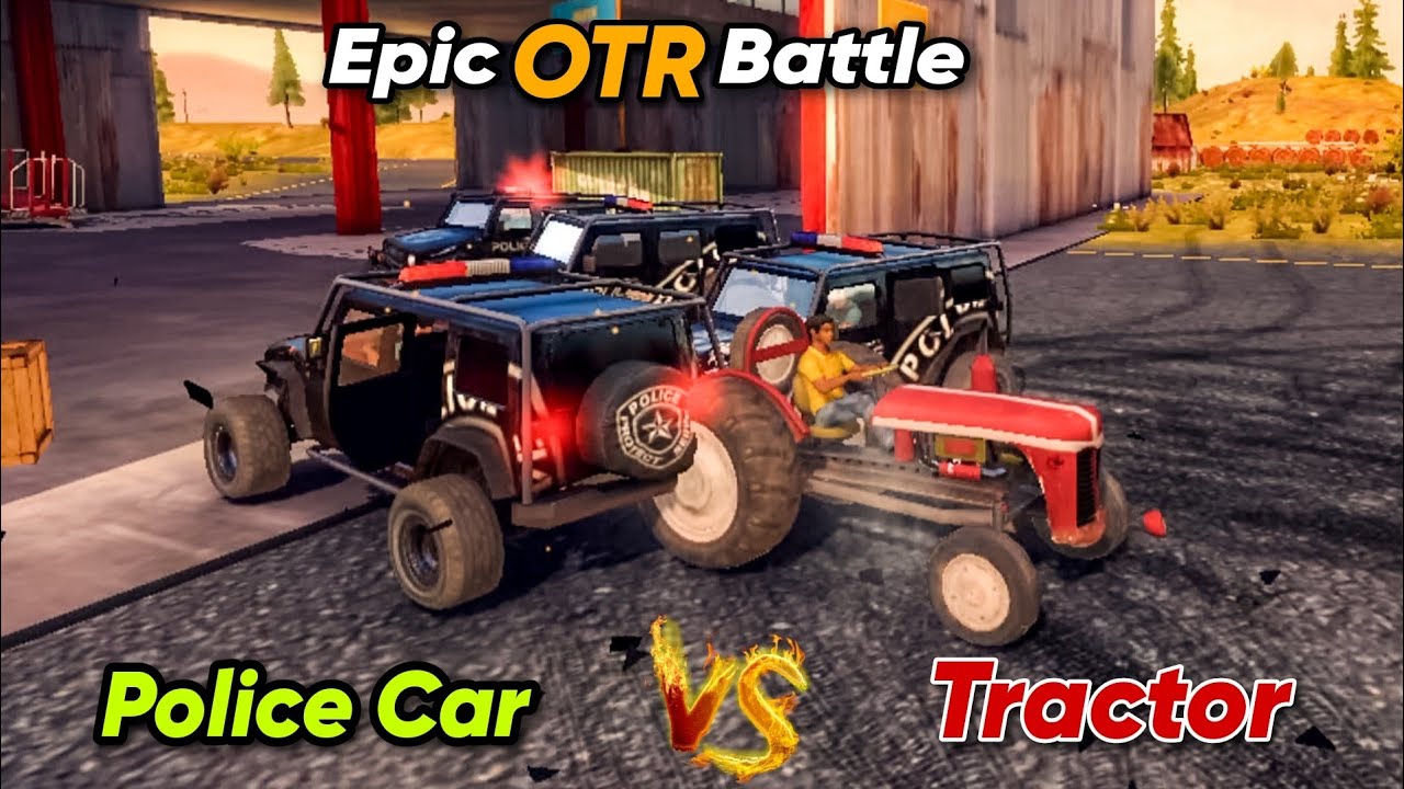 Epic Tractor vs Police Car Battle | Off The Road OTR - OffRoad Car ...