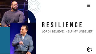 A.R. & Jamaal Bernard | “Lord I Believe, Help My Unbelief” | Christian Cultural Center