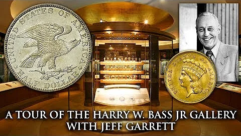Harry W. Bass Jr. Gallery Tour | American Numismatic Association Money Museum