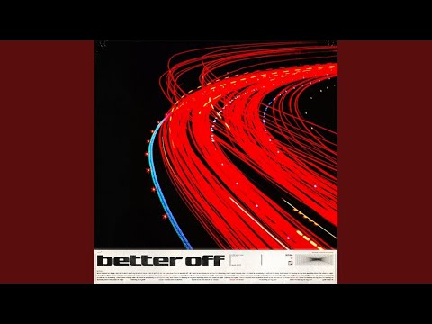 better off - Gavin Haley