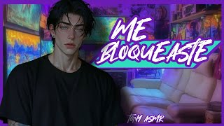 BLOQUEAS A TU NOVIO DE TUS HISTORIA ASMR / ASMR ROLEPLAY #ASMR #ASMRROLEPLAY