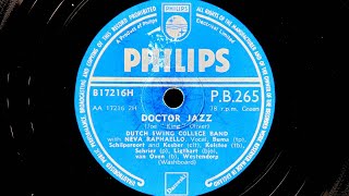 Dutch Swing College Band with Neva Raphaello - Doctor Jazz (1953)