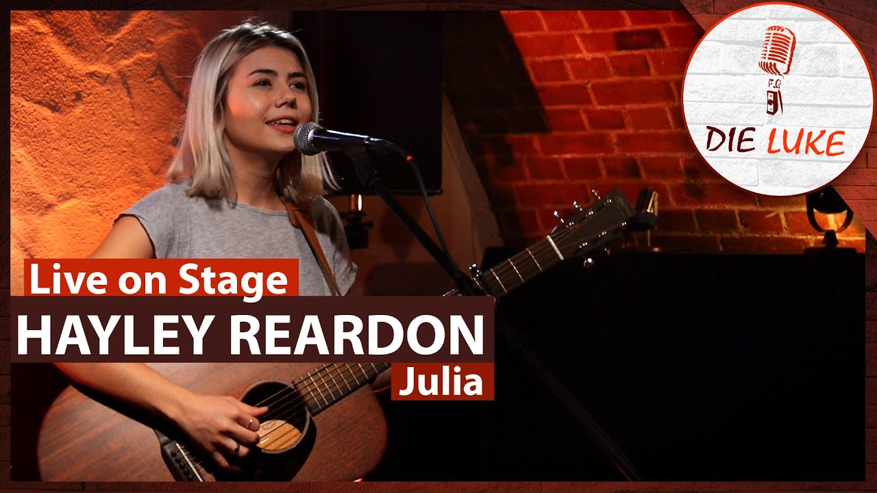 Hayley Reardon - Julia (Live) ♪ | DIE LUKE - Spotlight