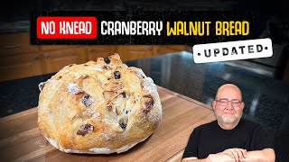 How to Make No Knead Cranberry Walnut Bread - UPDATED!