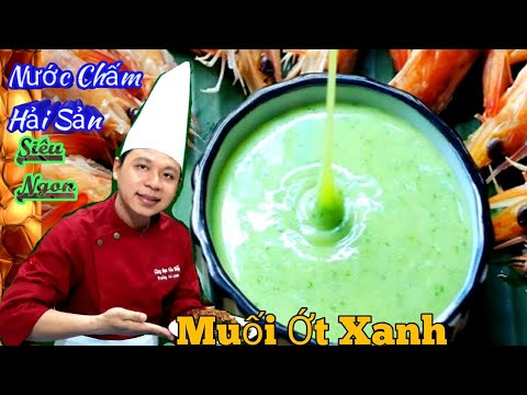 Hướng dẫn cách làm " Muối Ớt Xanh chấm Hải Sản || công thức chuẩn – không cần chỉnh