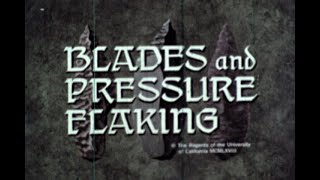 1968, BLADES AND PRESSURE FLAKING, Francois Bordes & Don Crabtree