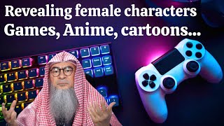 Ruling on revealing female characters in Video Games Anime Cartoons.. #assimalhakeem assim al hakeem