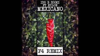 Video thumbnail of "עידו בי וצוקי & איילון - מקסיקנו Ido B Zooki FT. Eylon - Mexicano (F4 REMIX)"