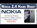 Nokia 2.4 Hard Reset | Nokia TA-1270 Factory Reset Remove/Pattern/Lock/Password 100% Working