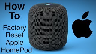 Apple HomePod - How To Factory Reset HomePod