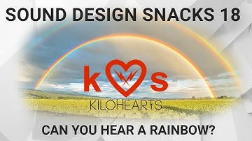 Rainbow Sparkle – Sound Design Snacks 18