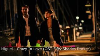 🎧 Miguel - Crazy In Love (OST Fifty Shades Darker)