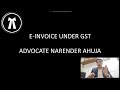 E Invoice under GST: Rule 48(4) - Implementation and Consequences of not issuing E-Invoice