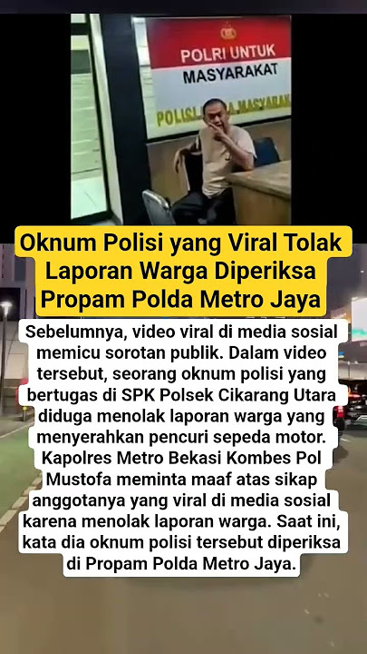 Oknum Polisi yang Viral Tolak Laporan Warga Diperiksa Propam Polda Metro Jaya!#shorts #viralvideo