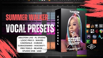 Summer Walker - Vocal Preset Essentials | Ableton, FL Studio, Logic, Pro Tools & More