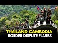 Thailand Cambodia Border Tensions Escalate LIVE Updates From Thai Authorities Thailand Cambodia Border Tensions Escalate LIVE Updates From Thai Authorities