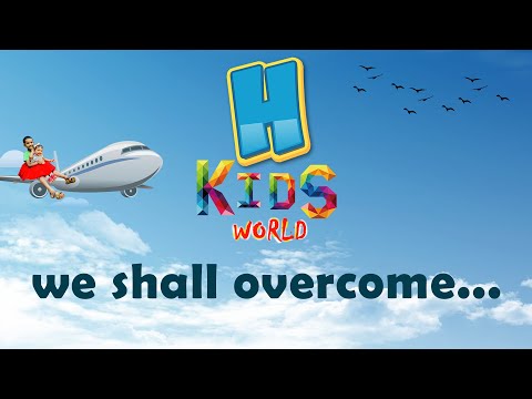 We Shall Overcome (Action Song)
