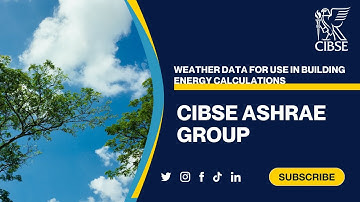 CIBSE ASHRAE Group: Weather data for use in building energy calculations