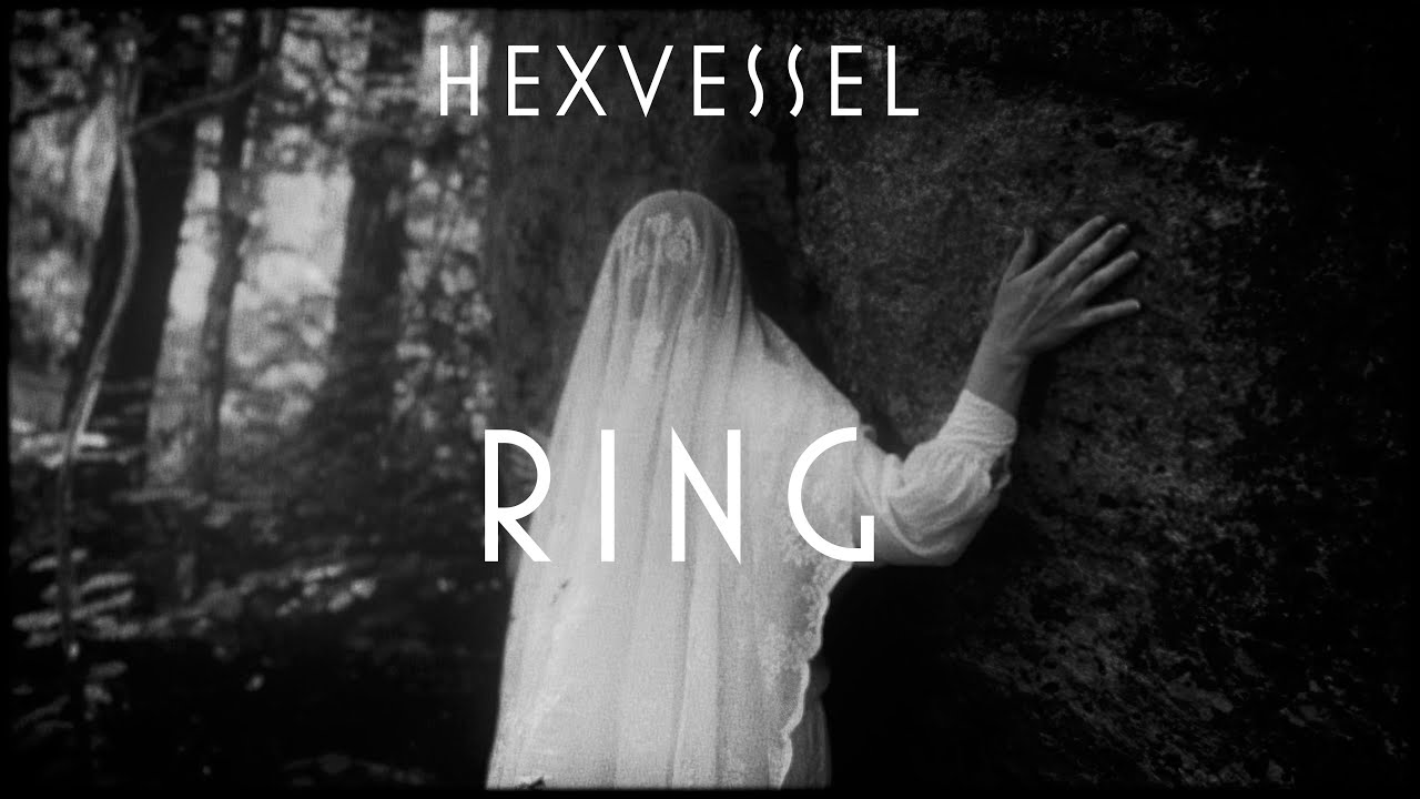 Watch Hexvessel: Ring (Official Music Video) on YouTube Watch Hexvessel: Ring (Official Music Video) on YouTube